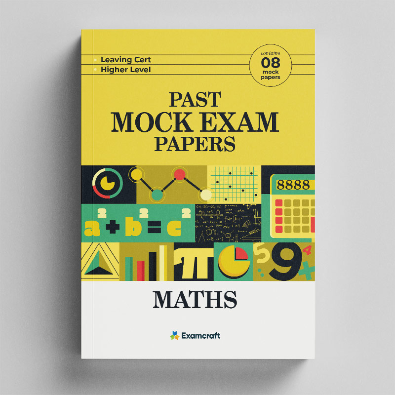 Past Mock Exam Papers - Maths LC HL